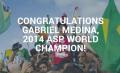 Congratulations Gabriel Medina, 2014 ASP World Champion!